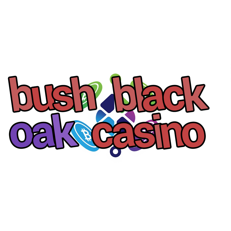bush black oak casino